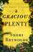A Gracious Plenty