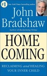 Homecoming by John Bradshaw Homecoming by John Bradshaw