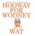 Hooway for Wodney Wat (Hardcover)