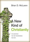 A New Kind of Christianity: Ten Questions That Are Transforming the Faith