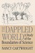The Dappled World: A Study ...