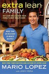 Extra Lean Family: Get Lean and Achieve Your Family's Best Health Ever