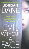 Evil Without a Face (Sweet Justice, #1) Evil Without a Face (Sweet Justice, #1)