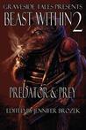 Beast Within 2: Predator & Prey