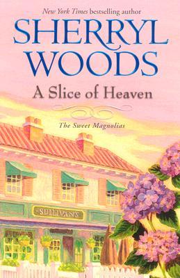 A Slice Of Heaven (The Sweet Magnolias #2)