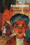 The Breadwinner by Deborah Ellis The Breadwinner by Deborah Ellis