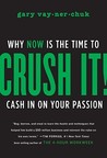 Crush It! by Gary Vaynerchuk