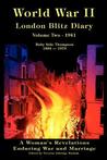 World War ll London Blitz Diary Volume Two-1941 World War ll London Blitz Diary Volume Two-1941
