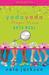 The Yada Yada Prayer Group Gets Real (The Yada Yada Prayer Group, Book 3) (With Celebrations and Recipes)