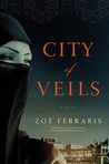 City of Veils by Zoë Ferraris City of Veils by Zoë Ferraris