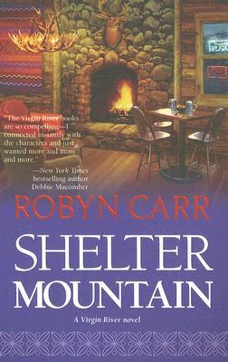  Shelter Mountain (Virgin River, #2)  - Robyn Carr