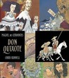Don Quixote. Miguel de Cervantes Don Quixote. Miguel de Cervantes