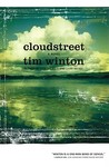 Cloudstreet by Tim Winton Cloudstreet by Tim Winton
