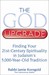 The God Upgrade: Finding Your 21st-Century Spirituality in Judaism's 5,000-Year-Old Tradition