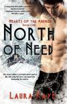 North of Need (Hearts of the Anemoi, #1)
