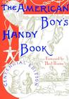 American Boys Handy Book by Daniel Carter Beard