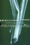 Manufacturing Consent by Noam Chomsky
