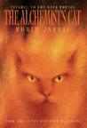 The Alchemist's Cat (The Deptford Histories, #1)