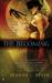 The Becoming (Anna Strong Chronicles, #1)