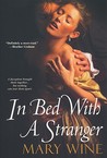 In Bed With A Stranger (McJames, #1) In Bed With A Stranger (McJames, #1)