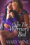 In The Warrior's Bed (McJames, #2) In The Warrior's Bed (McJames, #2)