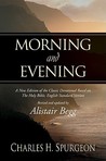 Morning and Evening by Charles H. Spurgeon
