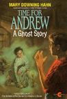 Time for Andrew by Mary Downing Hahn