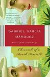 Chronicle of a Death Foretold by Gabriel Garcí­a Márquez