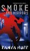 Smoke and Mirrors (Tony Foster, #2)