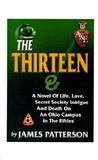The Thirteen by James   Patterson