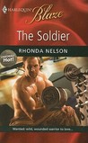 The Soldier (Uniformly Hot, #7) (Harlequin Blaze, #481) The Soldier (Uniformly Hot, #7) (Harlequin Blaze, #481)