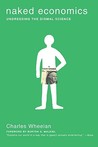 Naked Economics by Charles Wheelan Naked Economics by Charles Wheelan