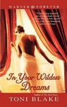 In Your Wildest Dreams by Toni Blake In Your Wildest Dreams by Toni Blake