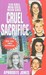 Cruel Sacrifice (Paperback)