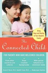 The Connected Child by Karyn B. Purvis The Connected Child by Karyn B. Purvis
