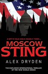 Moscow Sting by Alex Dryden Moscow Sting by Alex Dryden