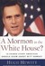 A Mormon in the White House?: 10 Things Every Conservative Should Know About Mitt Romney