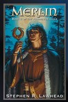 Merlin (The Pendragon Cycle, #2) Merlin (The Pendragon Cycle, #2)