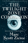 The Twilight Zone Companion by Marc Scott Zicree The Twilight Zone Companion by Marc Scott Zicree