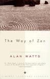 The Way of Zen The Way of Zen