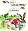 The Tortoise and the Hare: An Aesop Fable The Tortoise and the Hare: An Aesop Fable