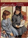 Samantha Learns a Lesson: A School Story (American Girls: Samantha, #2) Samantha Learns a Lesson: A School Story (American Girls: Samantha, #2)