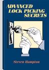 Advanced Lock Picking Secrets by Steven Hampton Advanced Lock Picking Secrets by Steven Hampton