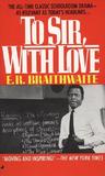 To Sir, With Love by E.R. Braithwaite