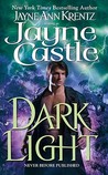 Dark Light by Jayne Castle Dark Light by Jayne Castle