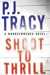 Shoot to Thrill (Monkeewrench, #5)