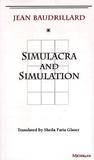 Simulacra and Simulation by Jean Baudrillard Simulacra and Simulation by Jean Baudrillard