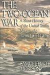 The Two-Ocean War by Samuel Eliot Morison