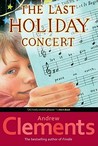 The Last Holiday Concert The Last Holiday Concert