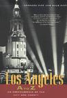Los Angeles A to Z: An Encyclopedia of the City and County